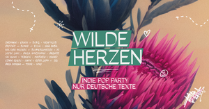 Wilde Herzen • Die Indie Pop Party mit deutschen Texten • Paula Dresden