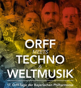 Orff meets Techno & Weltmusik
