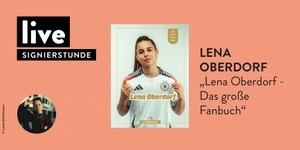 SIGNIERSTUNDE: Lena Oberdorf