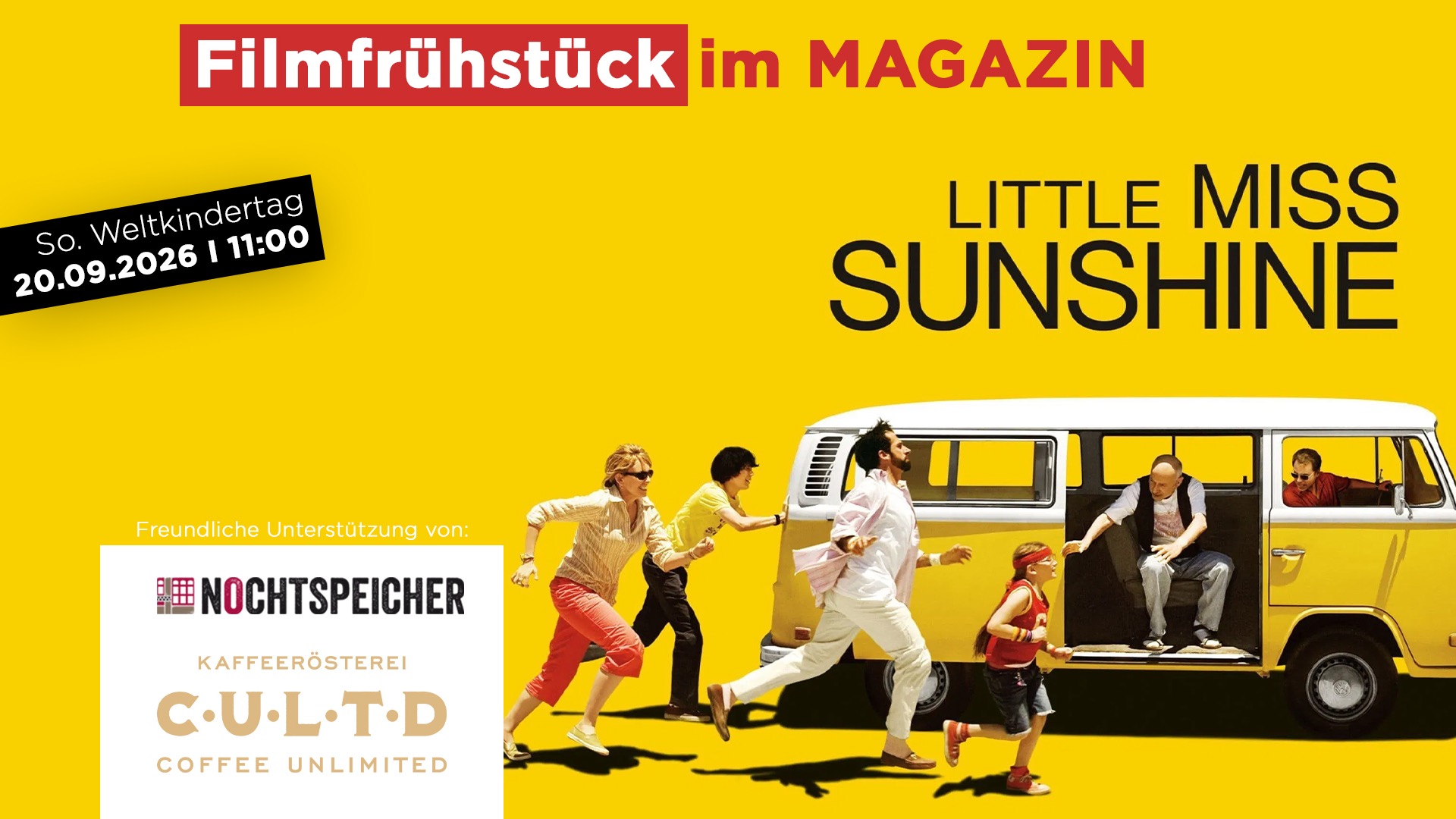 Filmfrühstück im MAGAZIN: LITTLE MISS SUNSHINE