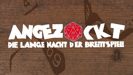 Angezockt Die lange Nacht der Brettspiele
