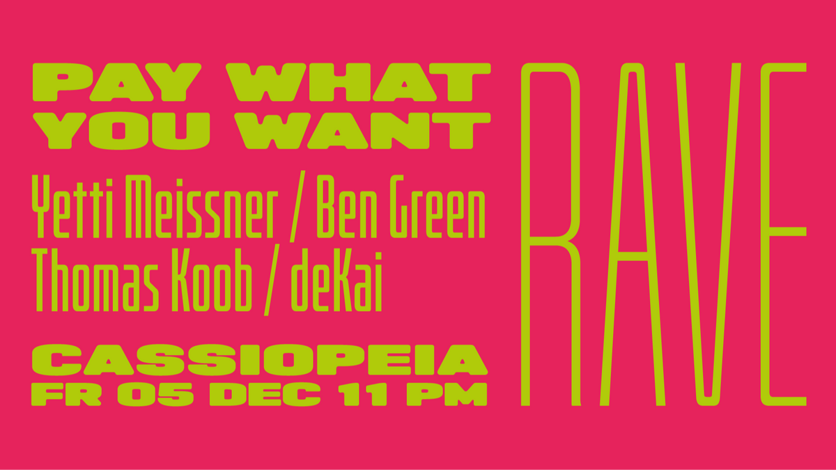 cassiopeia Rave - Pay What You Want