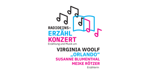 Rundfunk-Sinfonieorchester Berlin und das radioeins-Erzählkonzert – „Orlando“