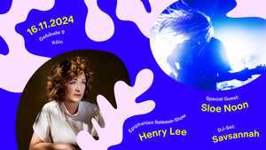 Henry Lee + Special Guest: Sloe Noon