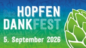 Das Hopfendankfest 2026