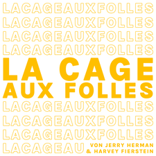 La Cage aux Folles - Ein Käfig voller Narren