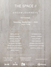 Vernissage  "DREAM JOURNEYS" + "SPACEWALKS"