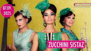 Zucchini Sistaz