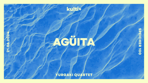 kulti+ presents „Agüita“ von Yurgaki Quartet **afrikanische-karibische Musik“ & anschließend Jamsession vom Kunsthaufen