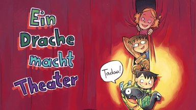 Szenische Lesung: Ein Drache macht Theater