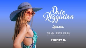 Dale Reggaeton x Romy S. Stuttgart / Sa 03.08.24
