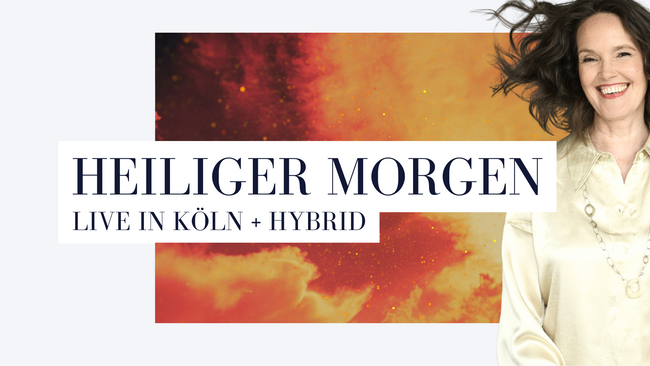 Heiliger Morgen mit Alexandra Sorgenicht