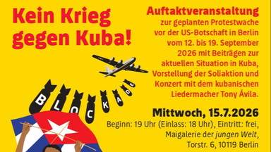 Kein Krieg gegen Kuba! No War on Cuba!