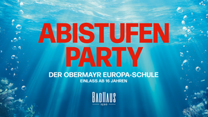 ABISTUFENPARTY der Obermayr Europa-Schule