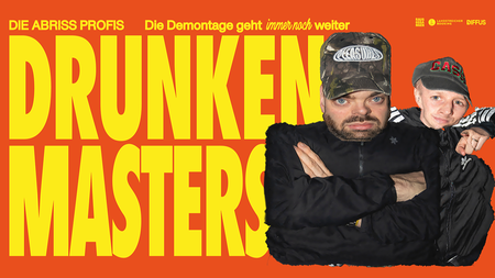 DRUNKEN MASTERS • Die Demontage geht immer noch weiter
