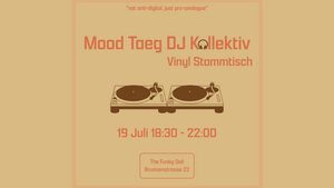 Mood Taeg DJ Kollektiv Vinyl Stammtisch