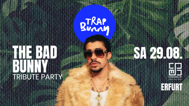 Trap Bunny - The Bad Bunny Tribute