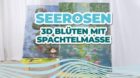Seerosen Symphonie – Strukturen aus Farbe und Spachtelmasse