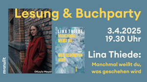 Lesung - "Manchmal weißt du, was geschehen wird" von Lina Thiede