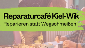 Reparaturcafé Kiel-Wik