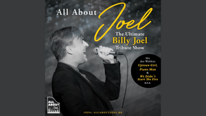 All about Joel - A Tribute To Billy Joel