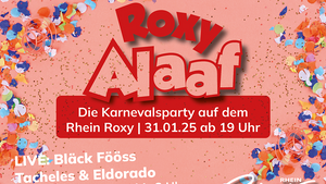 Roxy Alaaf - Die Karnevalsparty auf dem Rhein | Bläck Fööss, Eldorado & Tacheles Live