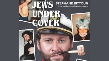 Stéphane Bittoun: JEWS UNDERCOVER