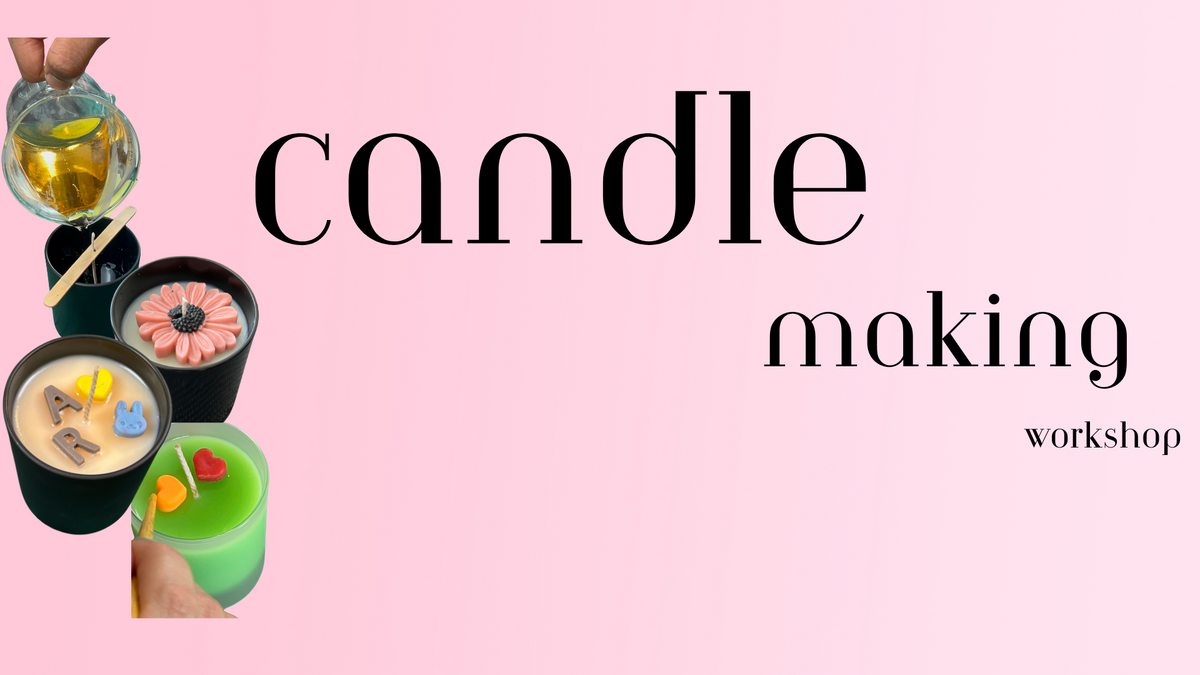 Candle Making Workshop