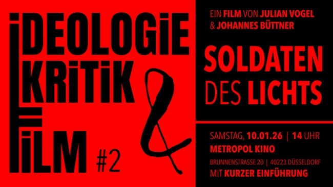 Ideologiekritik & Film 2: Soldaten des Lichts