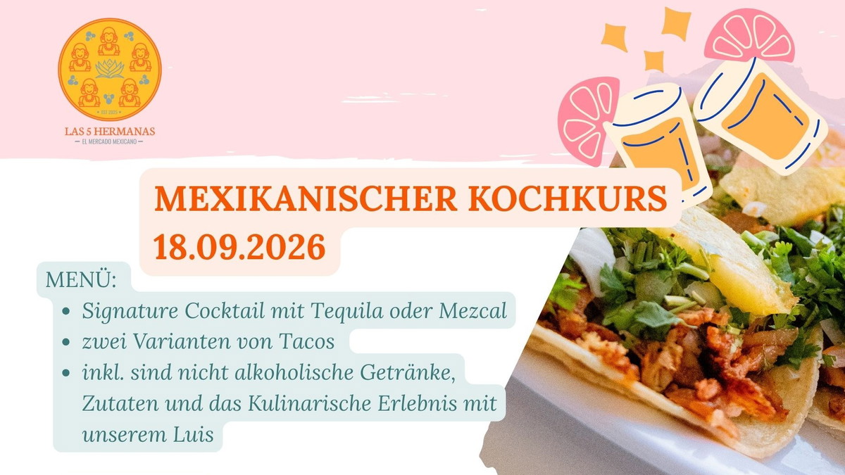 Titelbild der Veranstaltung Mexikanischer Kochkurs: Streetfood & Cocktail