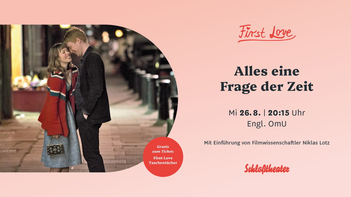 Titelbild der Veranstaltung First Love: Alles eine Frage der Zeit