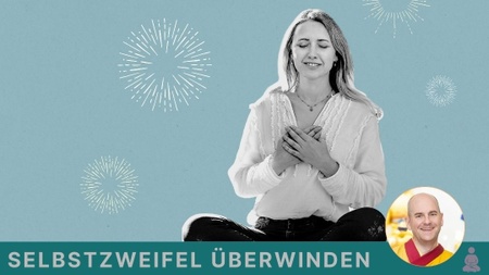 Selbstzweifel überwinden
