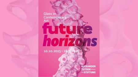 FUTURE HORIZONS. Glas in der zeitgenössischen Kunst | 10.10.2025 - 28.05.2026