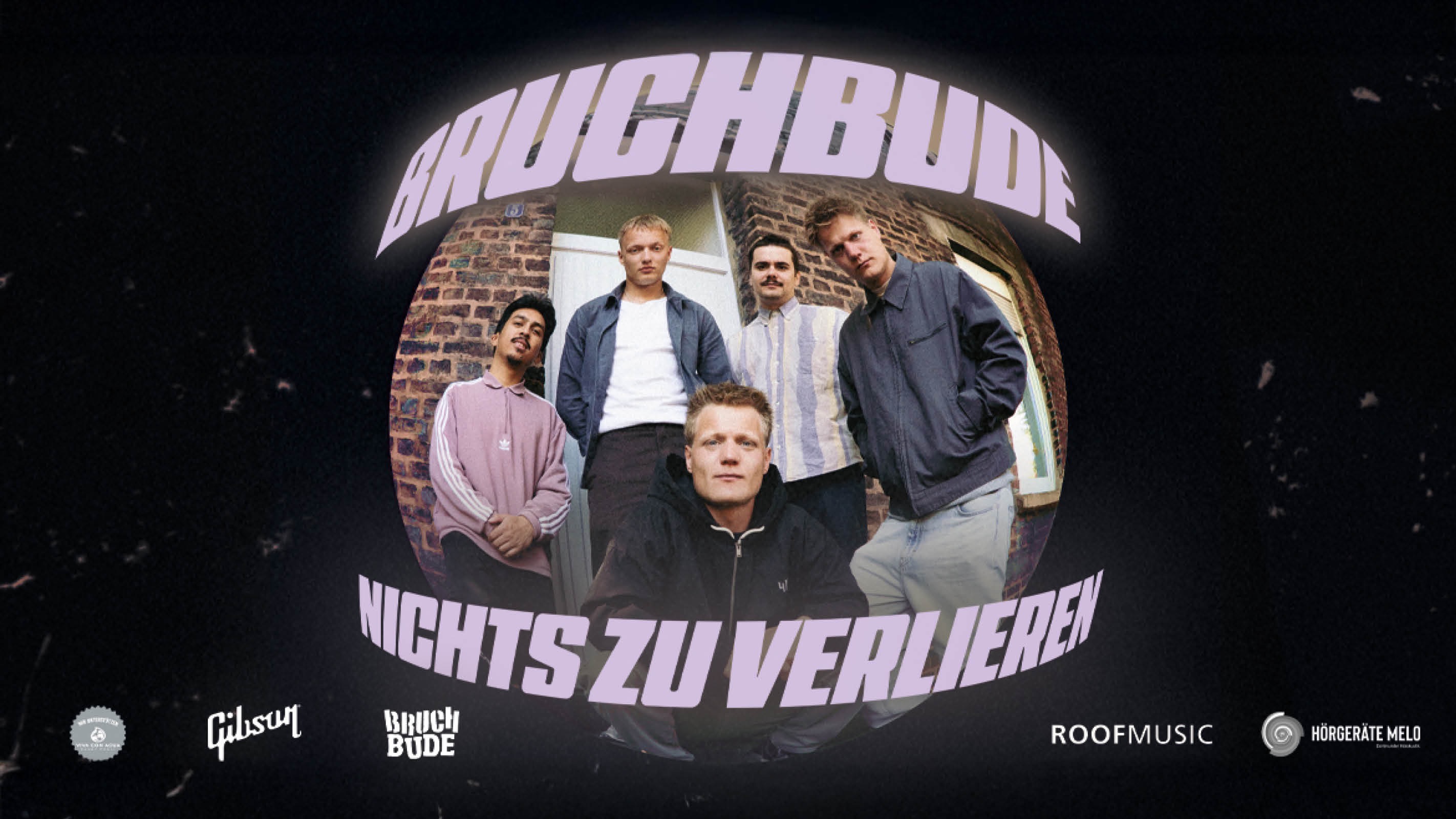 Bruchbude | Nichts zu verlieren Tour 2026