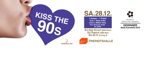 Kiss the 90s - Münchens größte 90er Party I 🎁 1x Vodka Bull Welcome I SA.28.12. ab 20 Uhr!