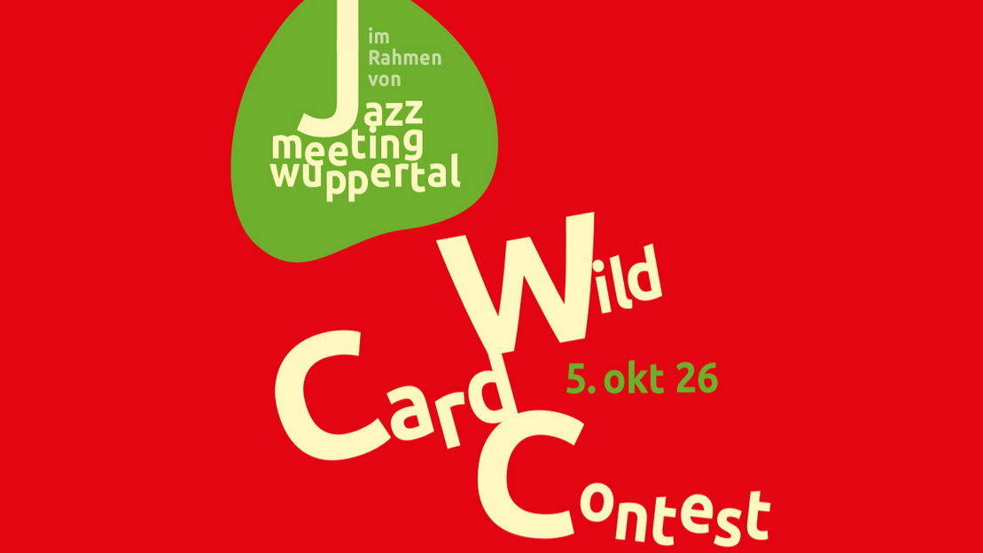 Wuppertaler Jazzmeeting 2026: WildCardContest der Jazzsession