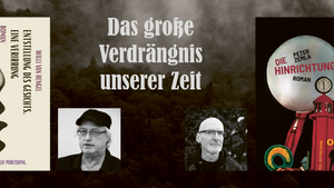 Das große Verdrängnis unserer Zeit: Lesung mit Willi van Hengel und Peter Zemla