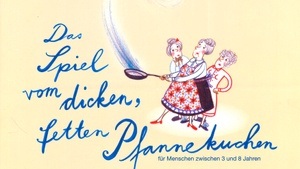 KINDERTHEATER "Das Spiel vom dicken, fetten Pfannekuchen"