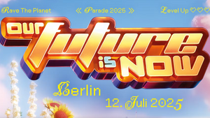 Rave The Planet Parade 2025