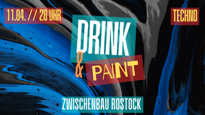 Drink & Paint // Techno Edition