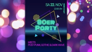 80er PARTY meets Post-Punk