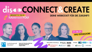 disCONNECT&CREATE - der erste digital Awareness Day in Düsseldorf