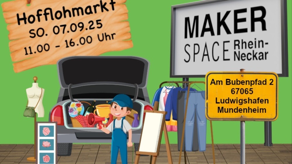 MAKERSPACE Flohmarkt und Tag der offenen Tür