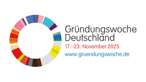 Gründungswoche Deutschland: Nebenberuflich gründen – sicher und professionell in die Selbstständigkeit starten