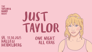 Just Taylor - One Night All Eras // Halle02 Heidelberg