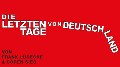 Die letzten Tage von Deutschland