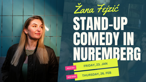 Žana Fejzić in Nuremberg: New Material & Crowdwork (English Comedy)