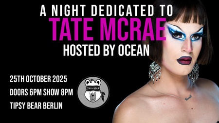 A Tate McRae Tribute Drag Show @ Tipsy Bear Berlin