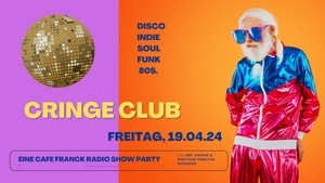 Cringe Club - Disco in der alten Backstube