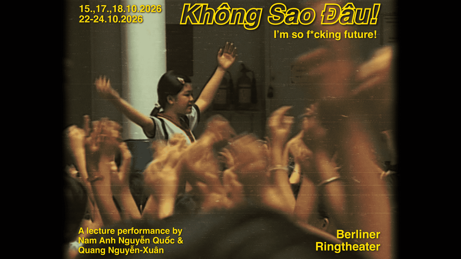 Không Sao Đâu! I’m so fucking future!
